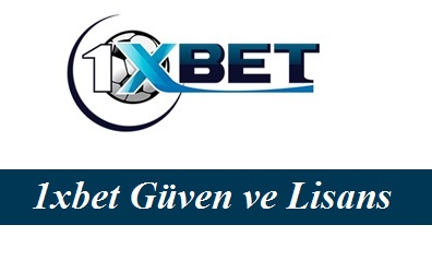 1xbet Güven ve Lisans