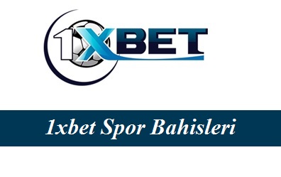 1xbet Spor Bahisleri