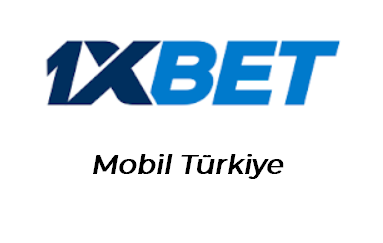 1xbet Mobil Türkiye