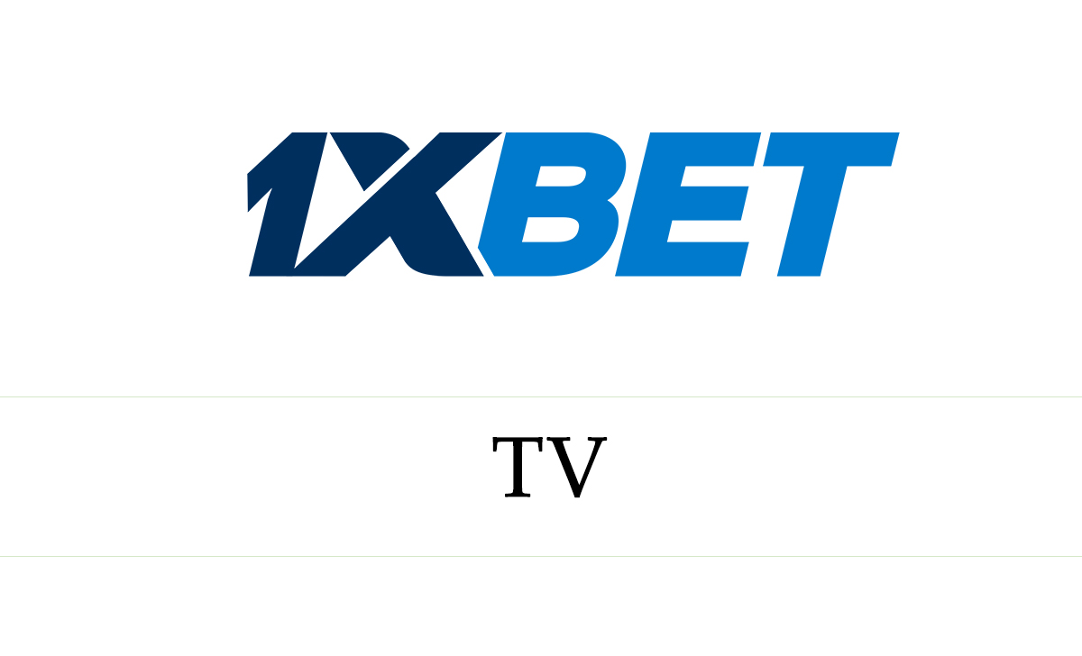 1xbet TV