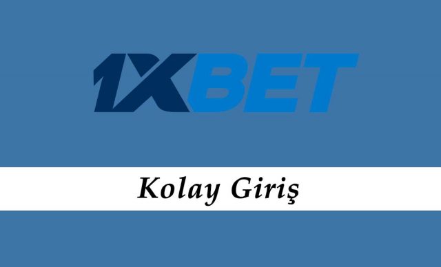 1xbet Kolay Giriş