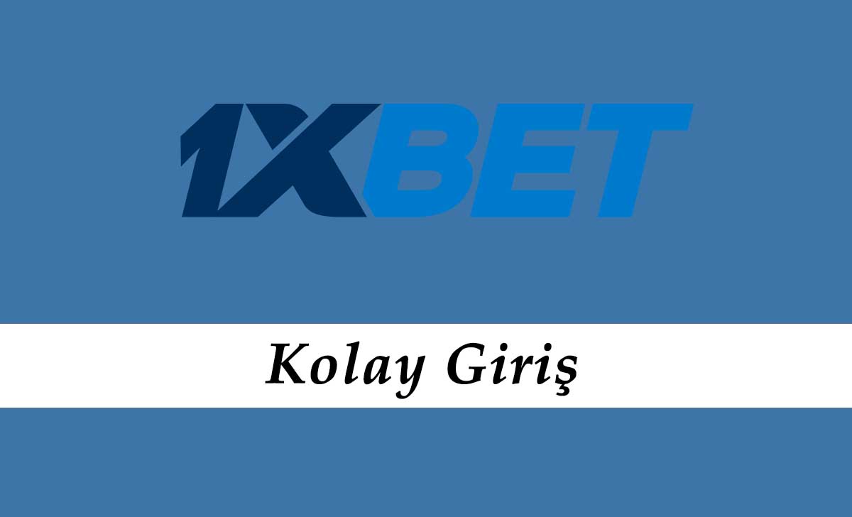 1xbet Kolay Giriş