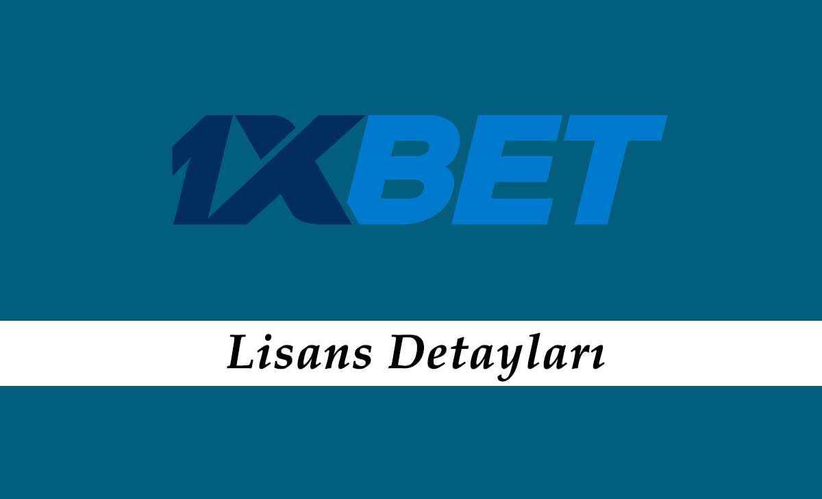 1xbet Lisans Detayları