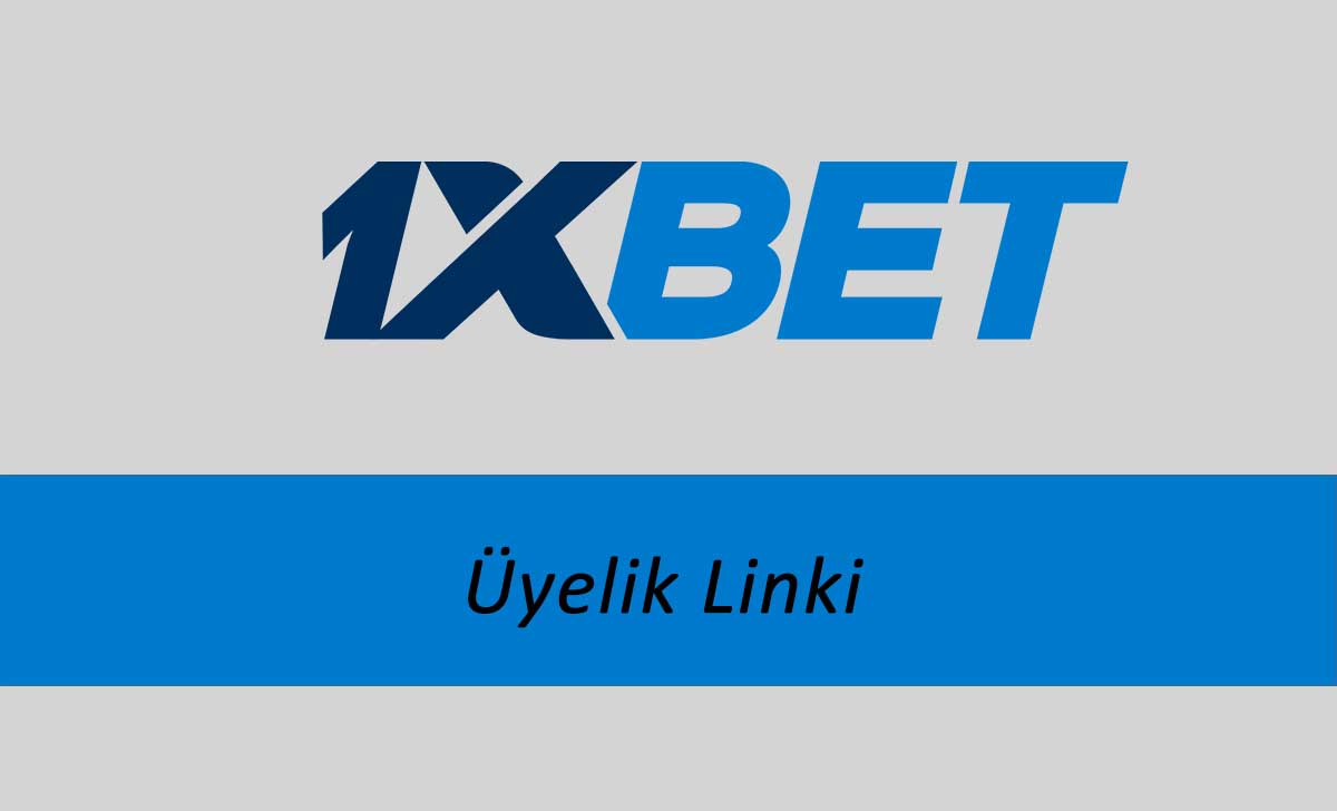 1xbet Üyelik Linki