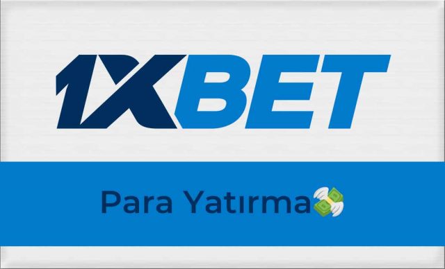1xbet Para Yatırma