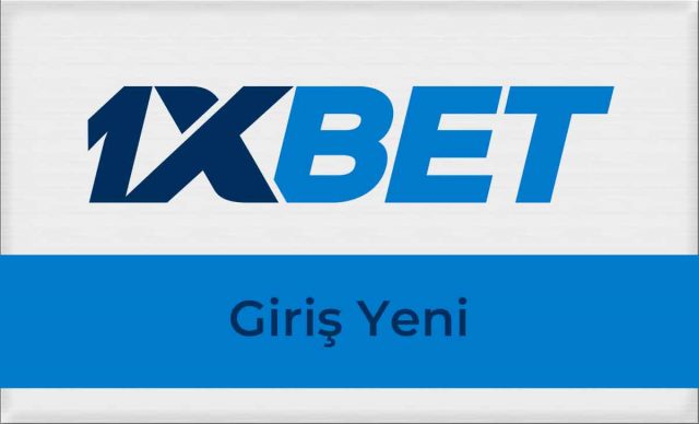 1xbet Giriş Yeni