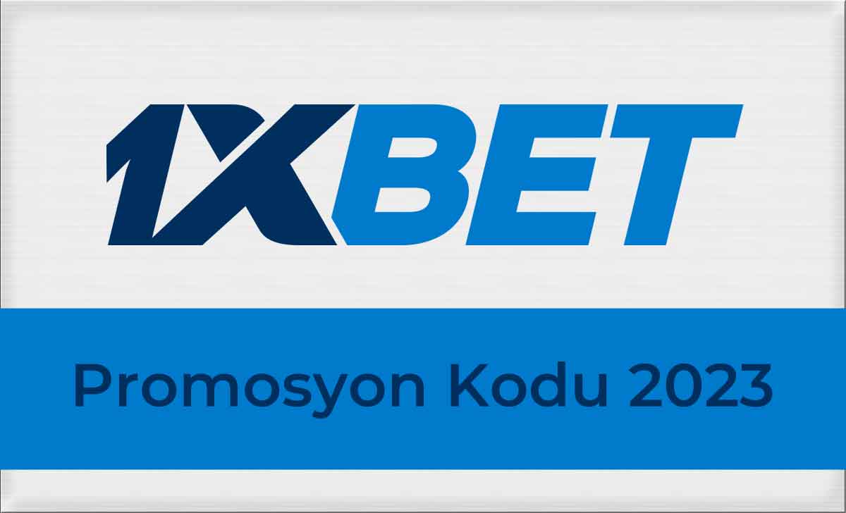 1xbet Promosyon Kodu 2023