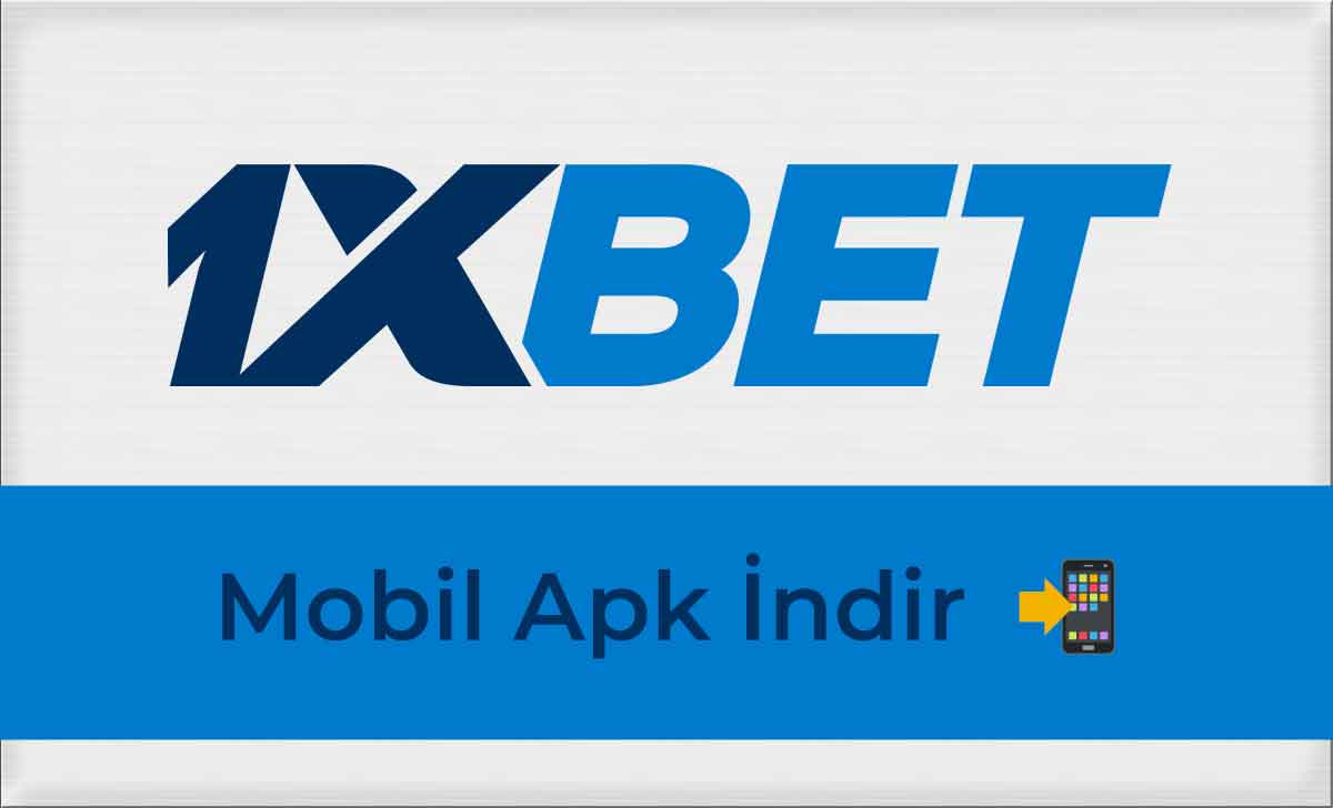 1xbet Mobil APK İndir