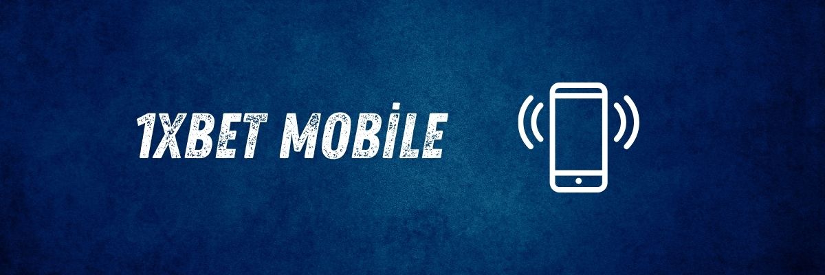 1xbet Mobile